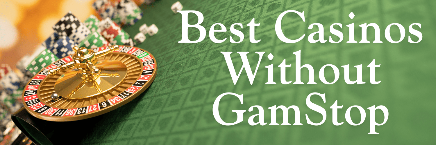 Discovering Non GamStop Casinos in the UK A Comprehensive Guide