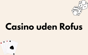 Oplev online casino Rufus Spilglaede og Belønninger Oplev online casino Rufus Spilglaede og Belønninger